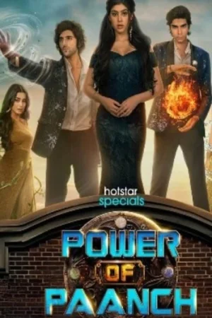 Download Power of Paanch (2025) Season 1 [Hindi DD 5.1] Hotstar Series WEB Series – 480p | 720p | 1080p WEB-DL