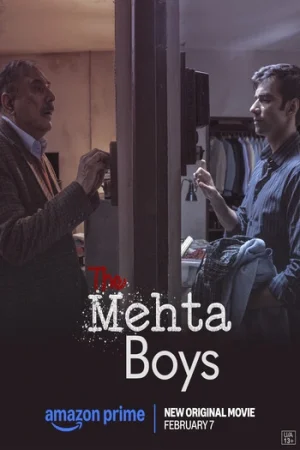 Download The Mehta Boys (2025) Hindi ORG. DD5.1 WEB-DL 480p [320MB] | 720p [1GB] | 1080p [2.5GB]