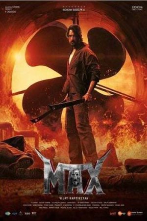 Download Max (2024) WEB-DL Dual Audio [Hindi HQ Dubbed– Kannada] Full Movie 480p [419MB] | 720p [1.2GB] | 1080p [2.4GB]