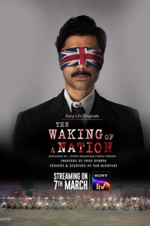 Download The Waking of a Nation (2025) Season 1 [Hindi DD 5.1] Complete SonyLIV Original WEB Series – 480p | 720p | 1080p WEB-DL