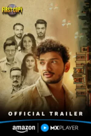 Download First Copy (Season 1) Hindi Amazon MX Original Complete Web Series 480p | 720p | 1080p WEB-DL