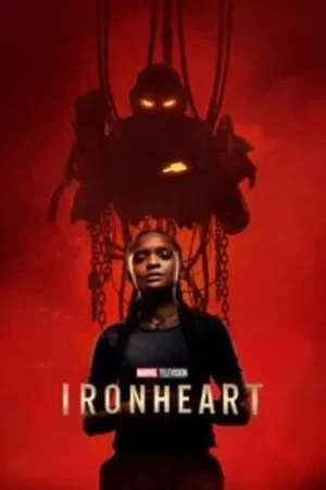 Download Ironheart (2025) Season 1 JioHotstar | Dual Audio {Hindi-English}