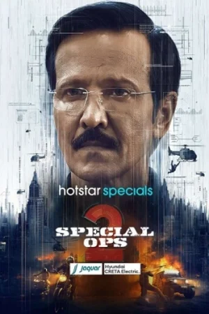 Download SPECIAL OPS (2025) Season 2 Complete [Hindi DD5.1] Hotstar Special WEB Series 480p | 720p | 1080p WEB-DL