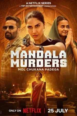 Download Mandala Murders (Season 1) Hindi-DD5.1 NetFlix Original Complete Web Series 480p | 720p | 1080p WEB-DL