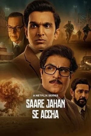 Download Saare Jahan Se Accha (Season 1) Hindi Netflix Original Complete Web Series 480p | 720p | 1080p WEB-DL