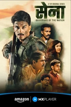 Download Sena: Guardians of the Nation (Season 1) Hindi AMZN Original Complete Web Series 480p | 720p | 1080p WEB-DL