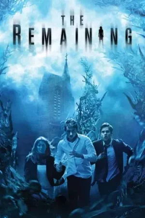 Download The Remaining (2014) BluRay Dual Audio {Hindi-English} 480p [330MB] | 720p [720MB] | 1080p [1.5GB]