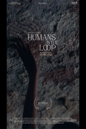 Download Humans in the Loop (2025) Netflix WEB-DL {Hindi DD5.1} Full Movie 720p [640MB] | 1080p [1.4GB]