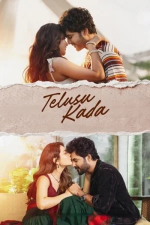 Download Telusu Kada (2025) Dual Audio [Hindi + Telugu] WeB-DL 480p [500MB] | 720p [1GB] | 1080p [2.4GB]