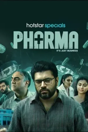 Download Pharma (Season 1) JioHotstar {Hindi – Malayalam} Complete Web Series 480p | 720p | 1080p WEB-DL