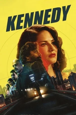 Download Kennedy (2023) Hindi Full Movie ZEE5 WEB-DL 480p [500MB] | 720p [1GB] | 1080p [2GB] | 2160p 4K