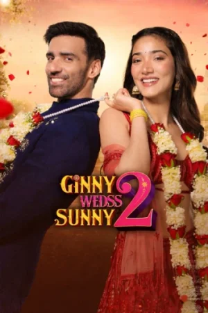 Download Ginny Wedss Sunny 2 (2026) AMZN WEB-DL {Hindi DD5.1} Full Movie 480p [530MB] | 720p [1.2GB] | 1080p [3GB]