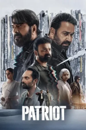 Download Patriot (2026) Dual Audio [Hindi + Malayalam] 480p [680MB] | 720p [1.1GB] | 1080p [2.6GB] | 2160p 4K WeB-DL