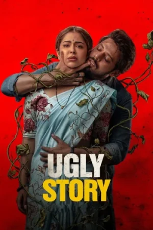 Download Ugly Story (2026) Dual Audio [Hindi + Telugu] 480p [360MB] | 720p [1.4GB] | 1080p [2.9GB] WeB-DL
