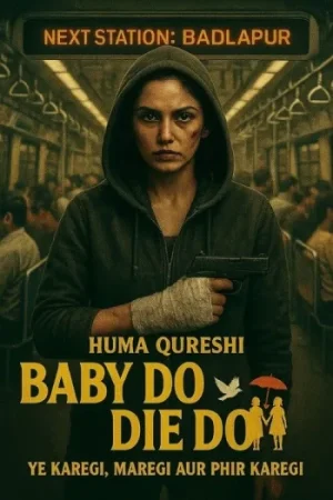 Download Baby Do Die Do (2026) Hindi HDTC Full Movie 480p [400MB] | 720p [1GB] | 1080p [2GB]