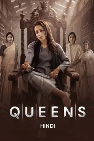 Download Queens (Season 1) Hindi Amazon WEB-DL Complete Web Series 480p | 720p | 1080p WEB-DL