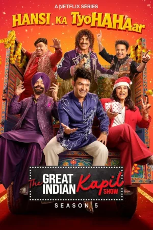 Download The Great Indian Kapil Show (Season 5) Hindi TV-Show 1080p | 720p WEB-DL [E04 Added]