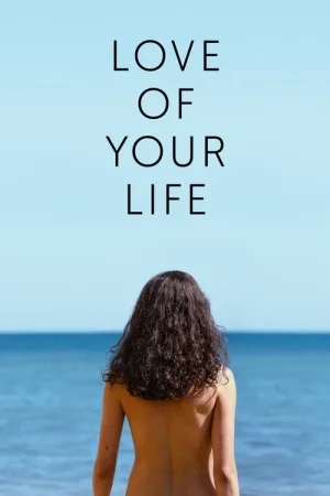 Download Love of Your Life (2026) PrimeVideo : Dual Audio {Hindi-English} 480p [450MB] | 720p [1.2GB] | 1080p [1.7GB] WEB-DL x264